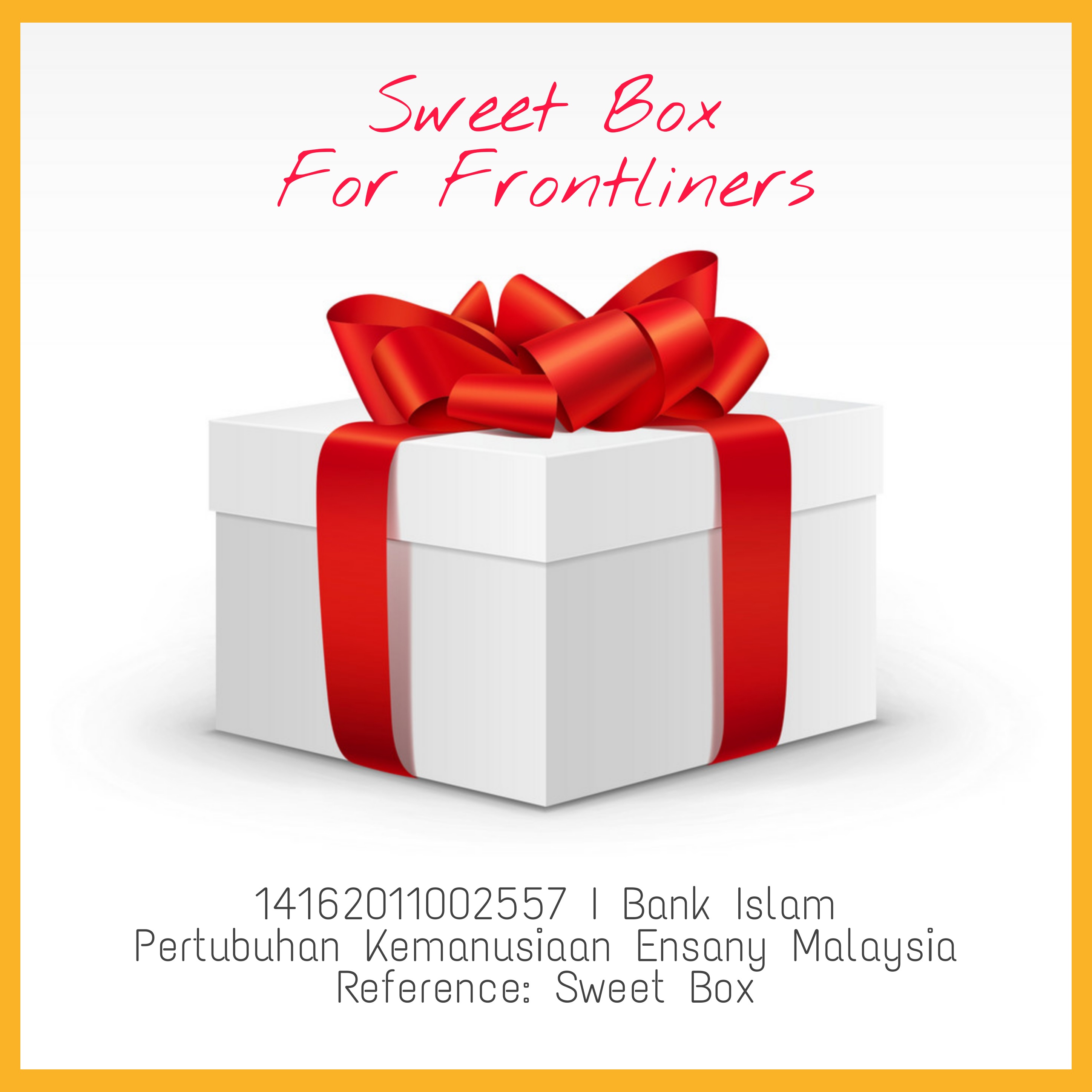 Sweet Box Untuk Barisan Hadapan Negara