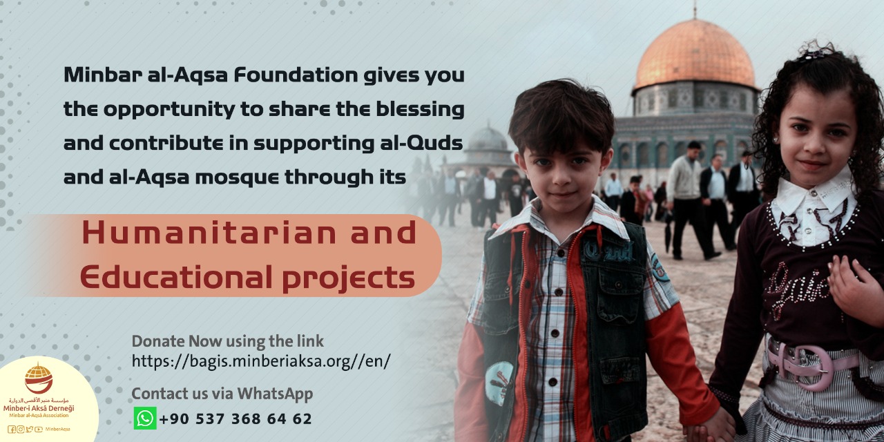 Share the Blessing and Contribute in Supporting al-Quds and al-Aqsa
